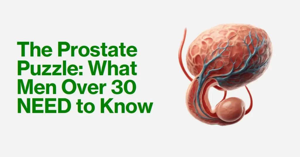 The Prostate Health Puzzle Explained