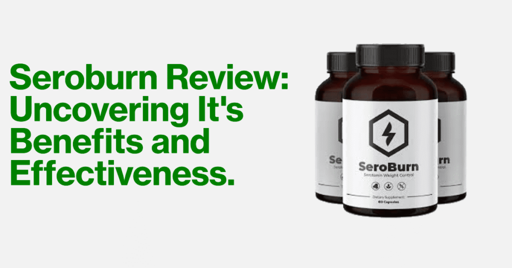 Seroburn Review